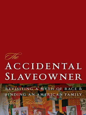 cover image of The Accidental Slaveowner